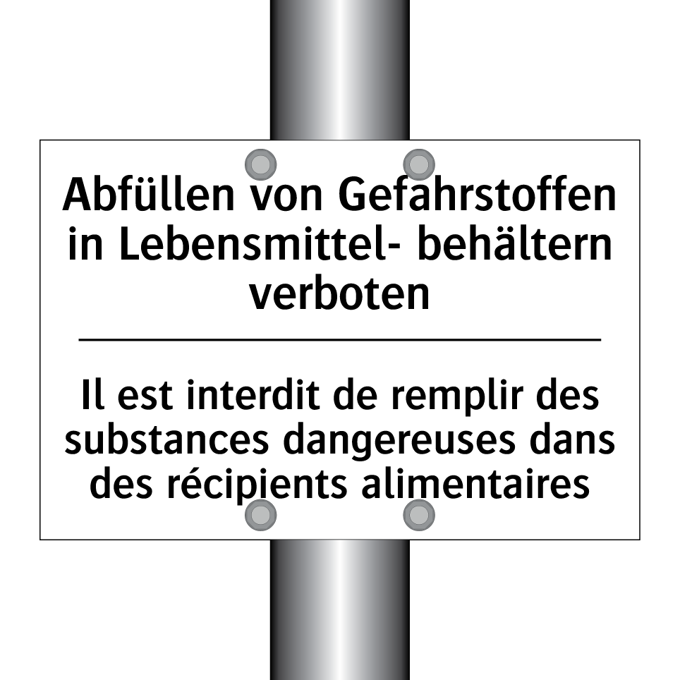 Abfüllen von Gefahrstoffen in /.../ - Il est interdit de remplir des /.../