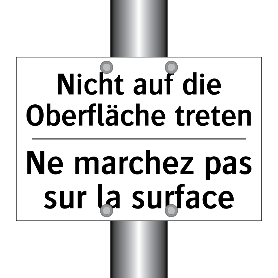 Nicht auf die Oberfläche treten /.../ - Ne marchez pas sur la surface