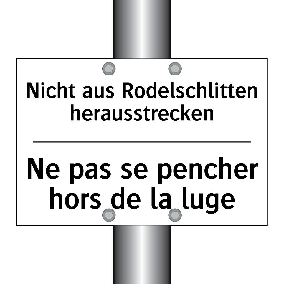 Nicht aus Rodelschlitten herausstrecken /.../ - Ne pas se pencher hors de la luge /.../