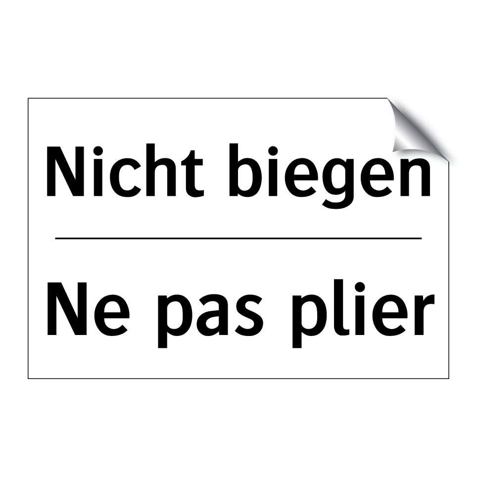 Nicht biegen - Ne pas plier