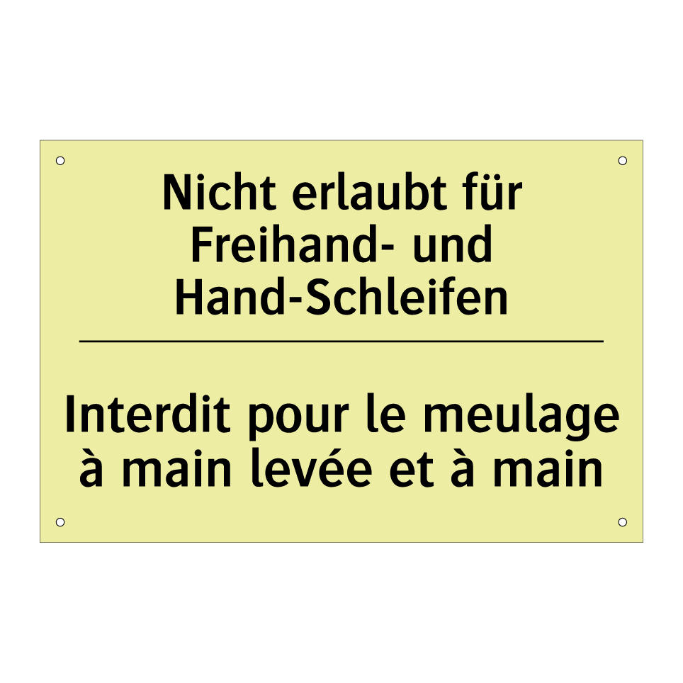 Nicht erlaubt für Freihand- und /.../ - Interdit pour le meulage à main /.../