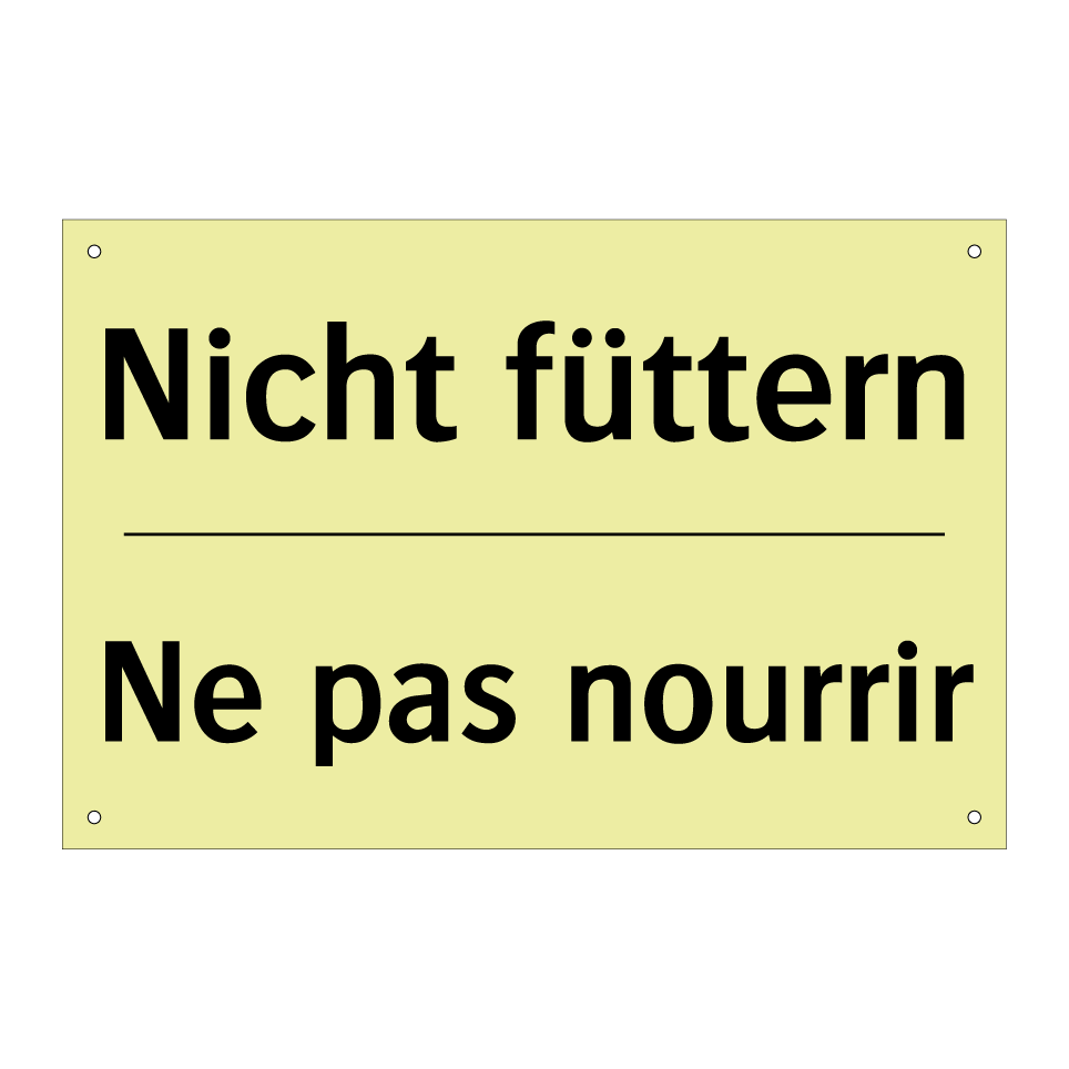 Nicht füttern - Ne pas nourrir