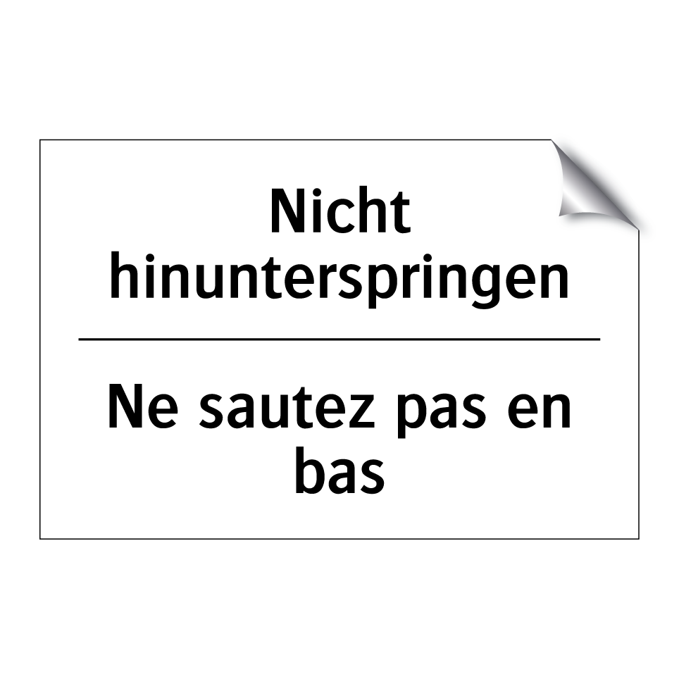 Nicht hinunterspringen - Ne sautez pas en bas
