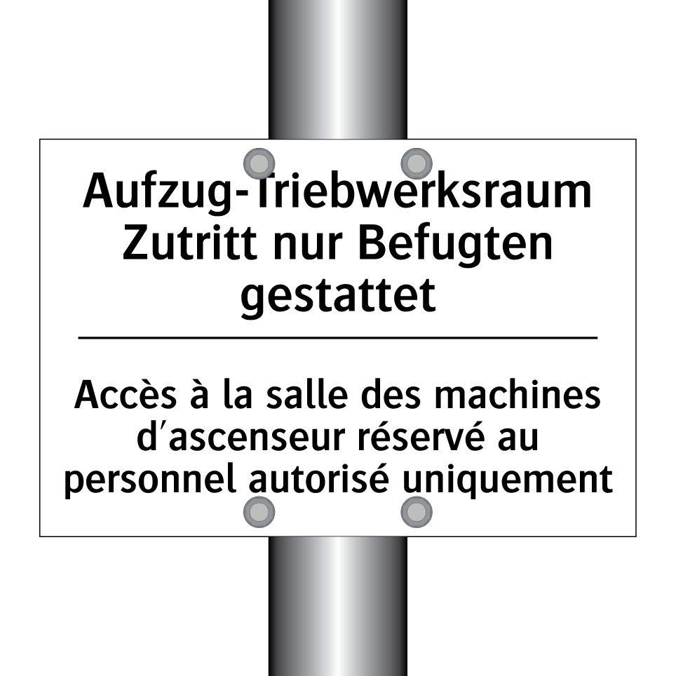 Aufzug-Triebwerksraum Zutritt /.../ - Accès à la salle des machines /.../