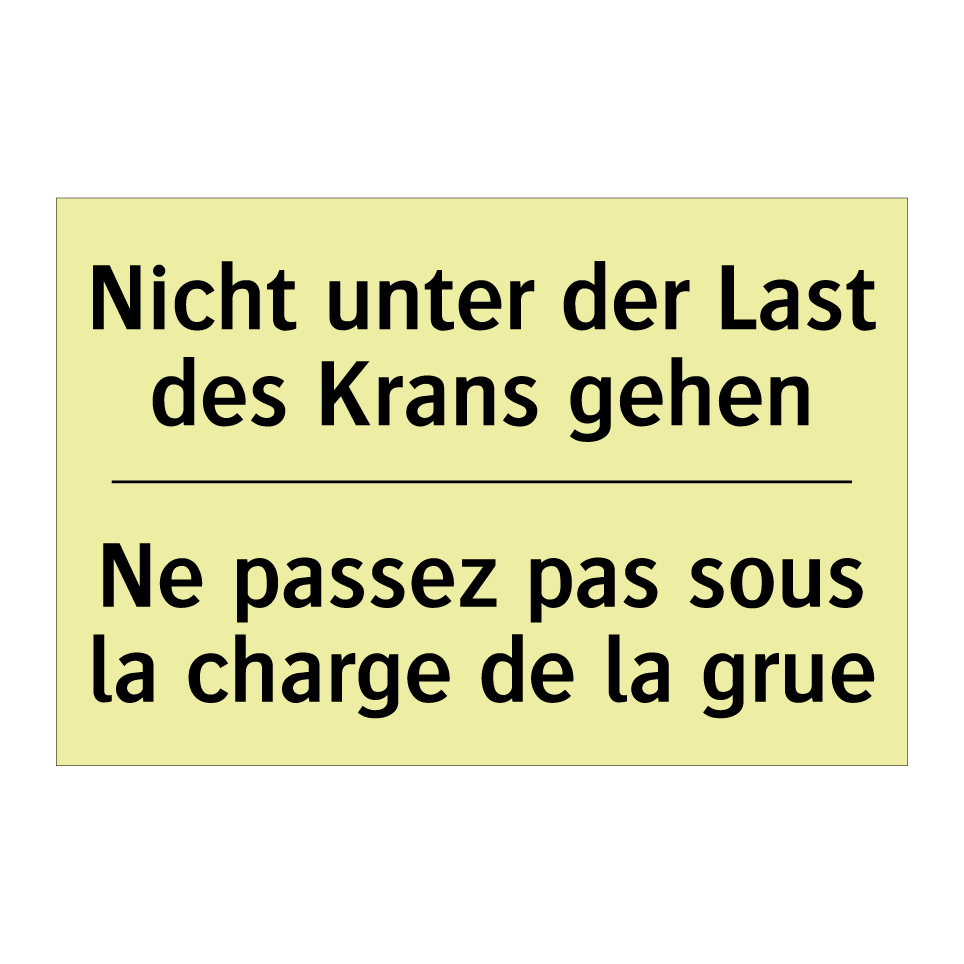 Nicht unter der Last des Krans /.../ - Ne passez pas sous la charge de /.../