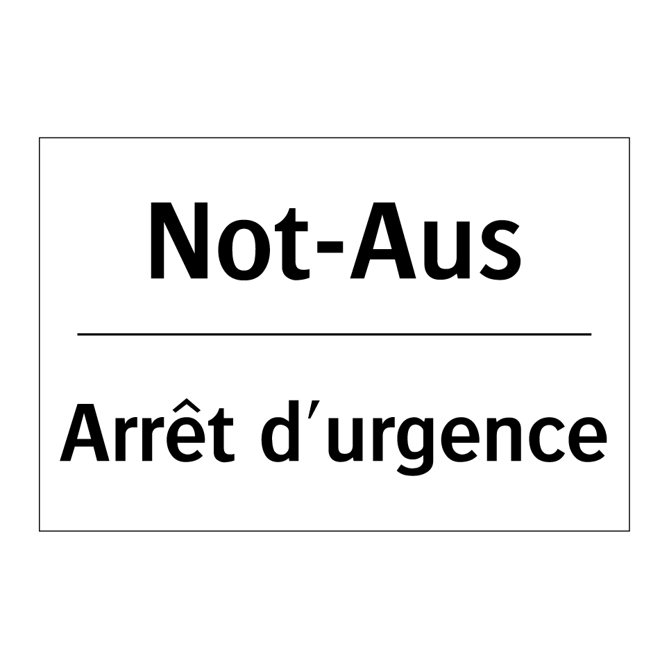 Not-Aus - Arrêt d'urgence