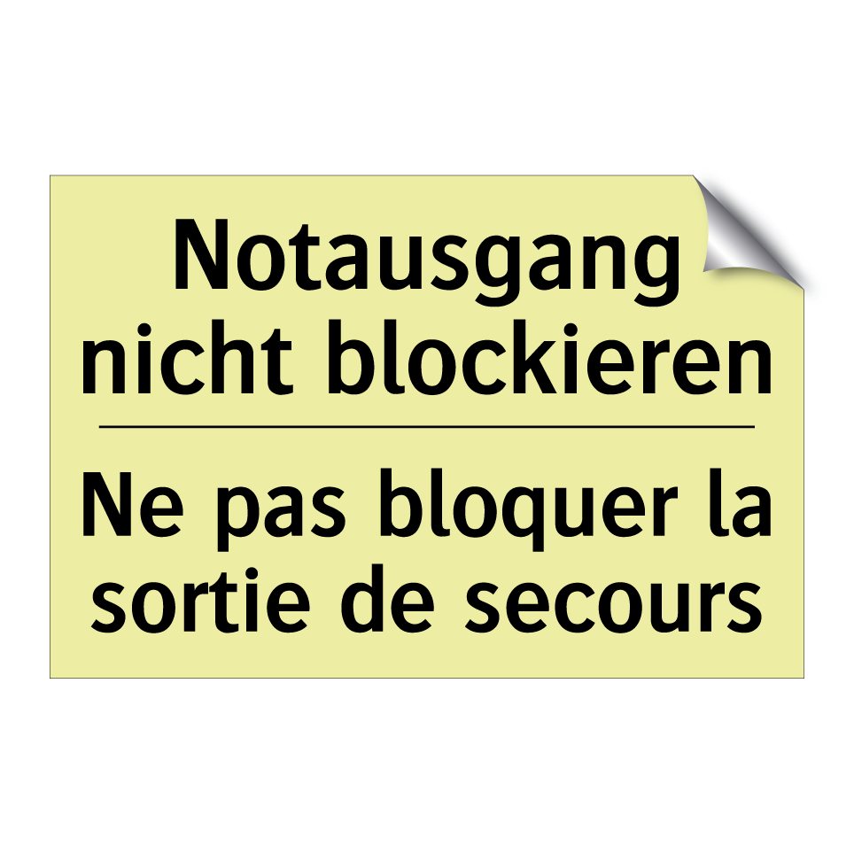 Notausgang nicht blockieren - Ne pas bloquer la sortie de secours /.../