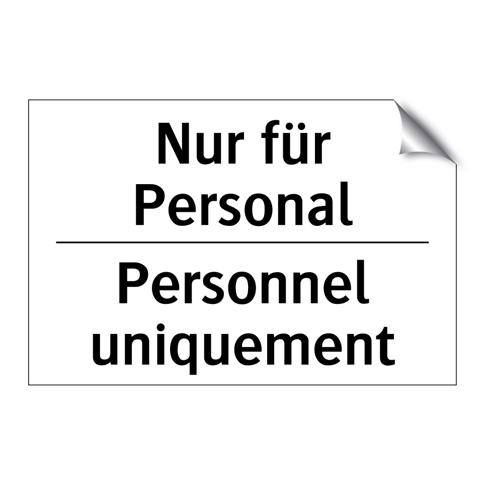 Nur für Personal - Personnel uniquement