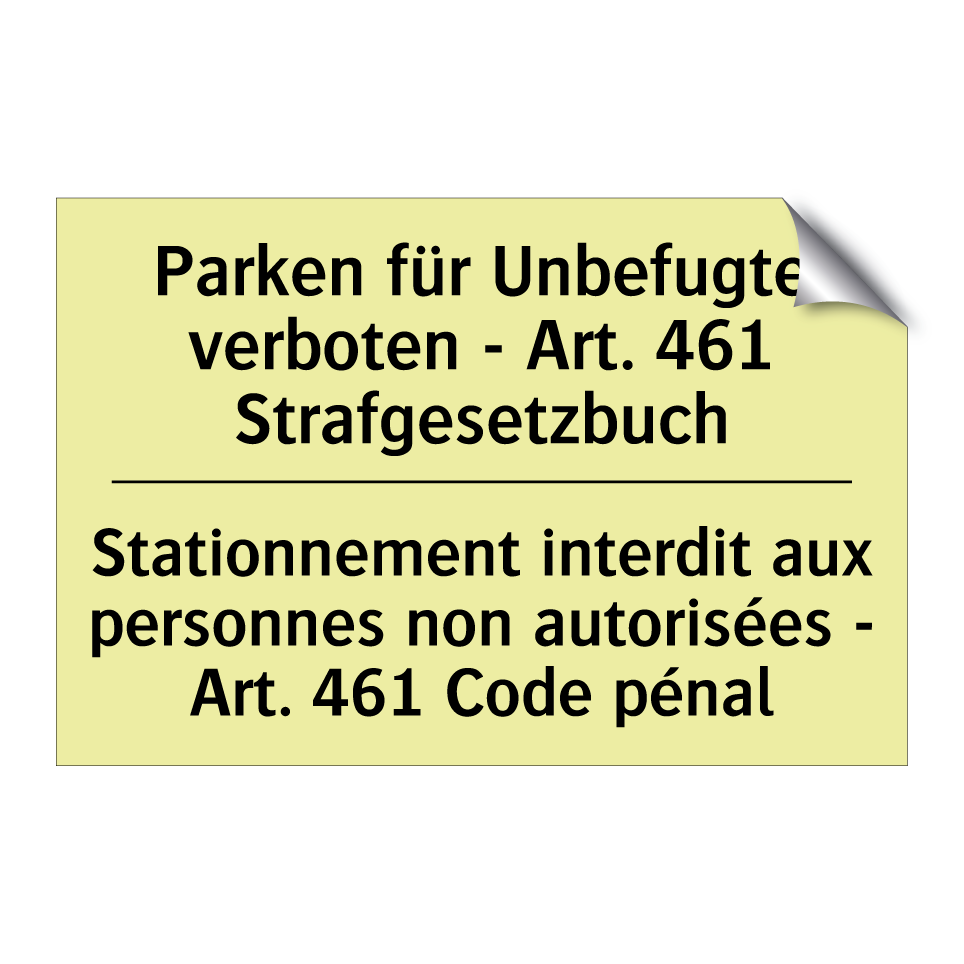 Parken für Unbefugte verboten /.../ - Stationnement interdit aux personnes /.../