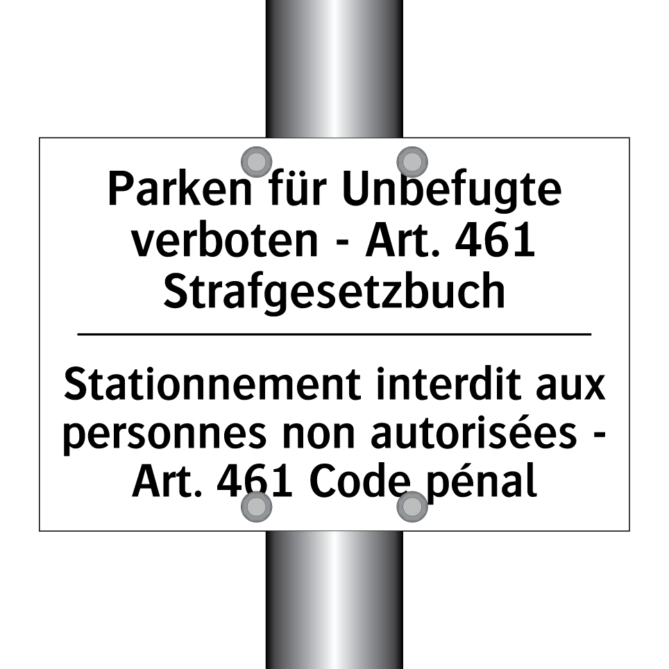 Parken für Unbefugte verboten /.../ - Stationnement interdit aux personnes /.../