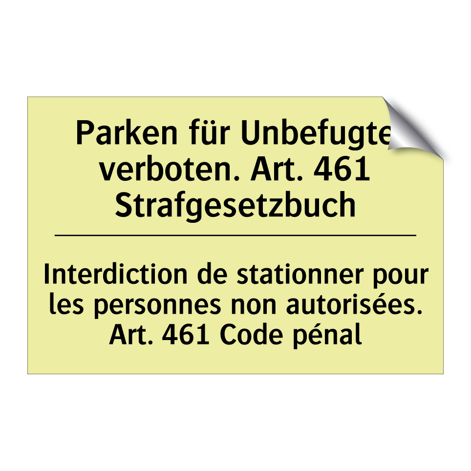 Parken für Unbefugte verboten. /.../ - Interdiction de stationner pour /.../