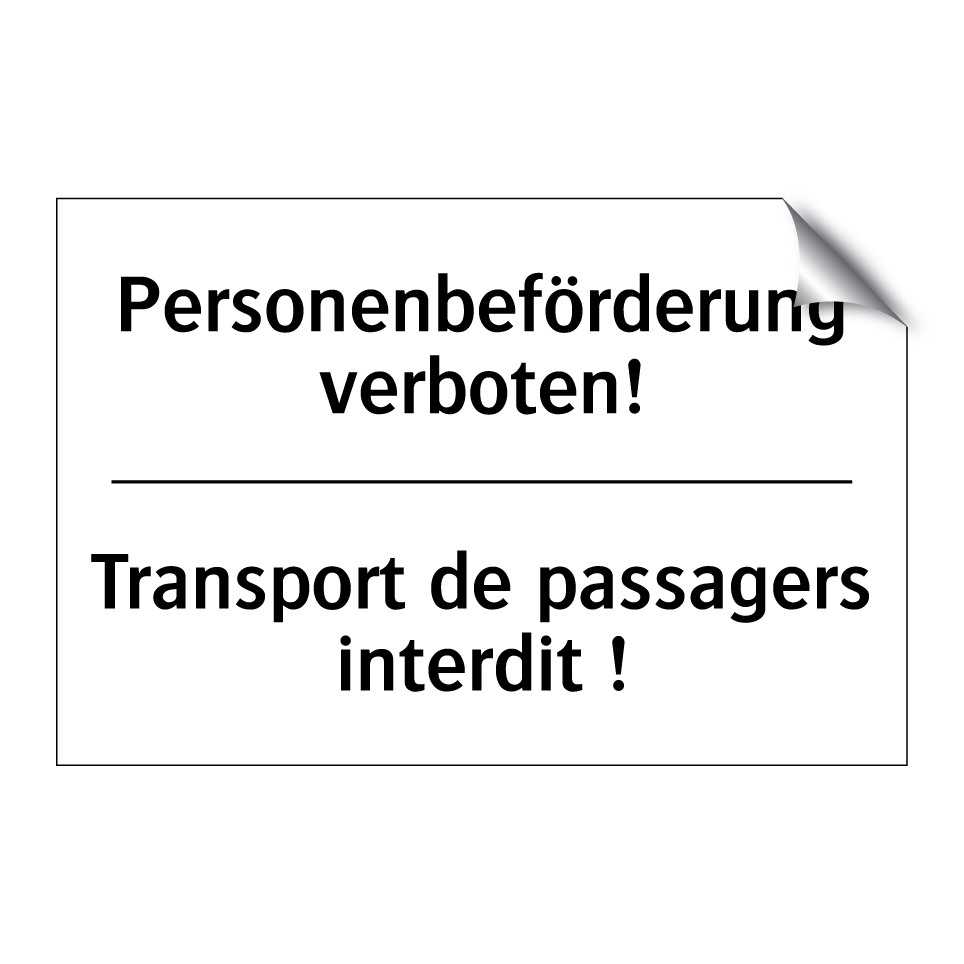 Personenbeförderung verboten! - Transport de passagers interdit /.../