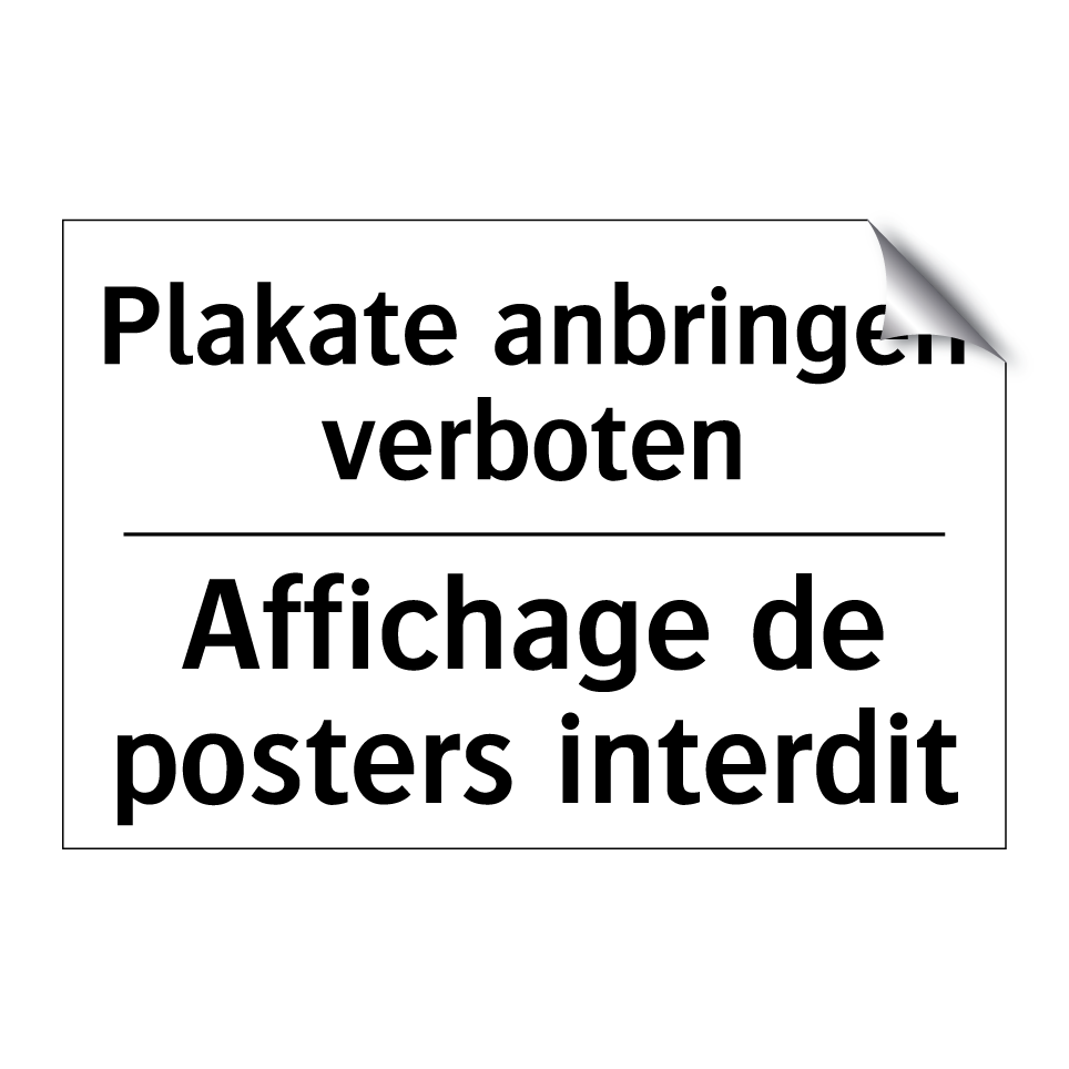 Plakate anbringen verboten - Affichage de posters interdit