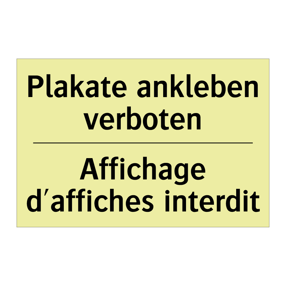 Plakate ankleben verboten - Affichage d'affiches interdit