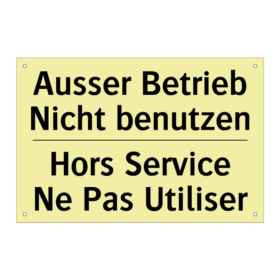Ausser Betrieb Nicht benutzen - Hors Service Ne Pas Utiliser
