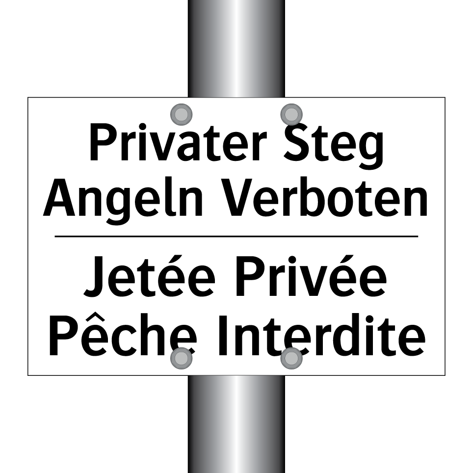 Privater Steg Angeln Verboten - Jetée Privée Pêche Interdite
