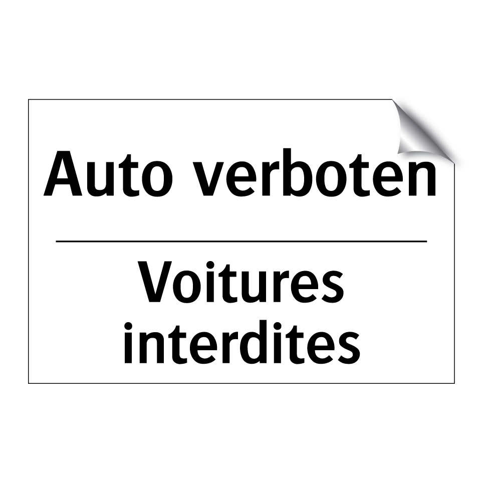 Auto verboten - Voitures interdites