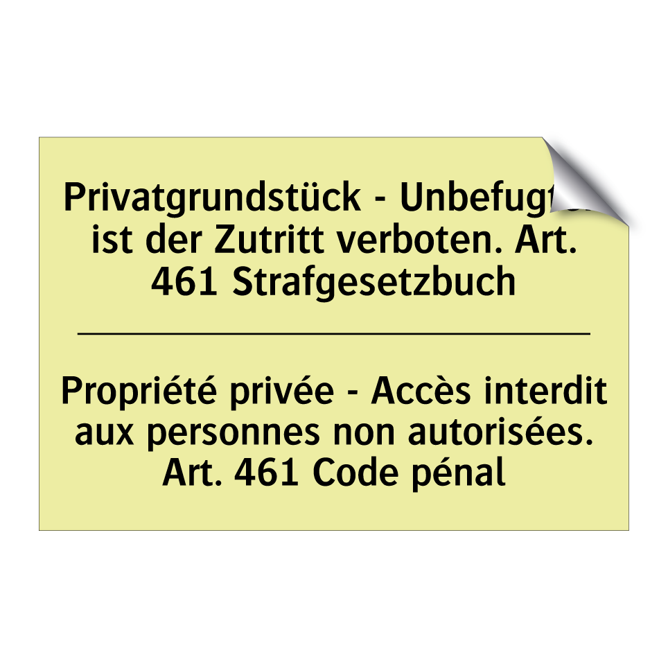 Privatgrundstück - Unbefugten /.../ - Propriété privée - Accès interdit /.../