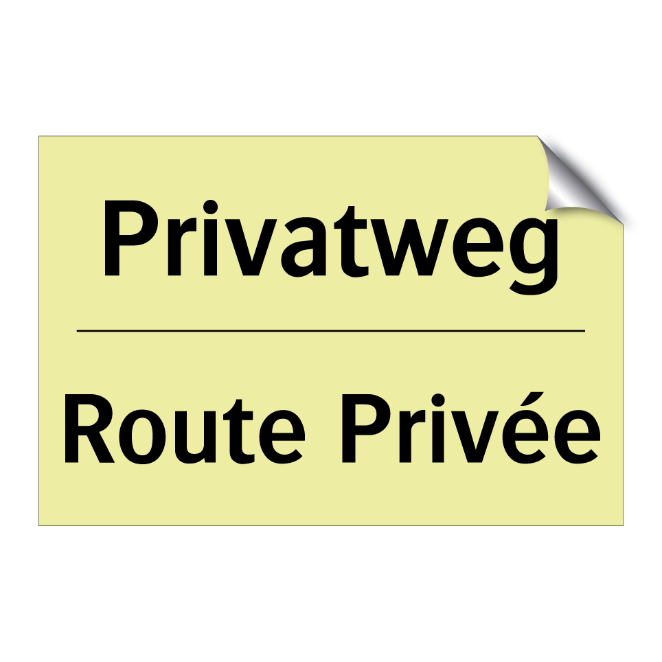 Privatweg - Route Privée