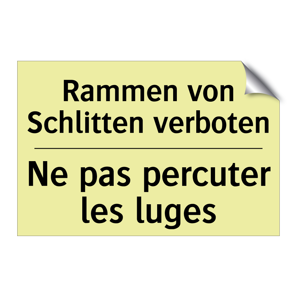 Rammen von Schlitten verboten - Ne pas percuter les luges