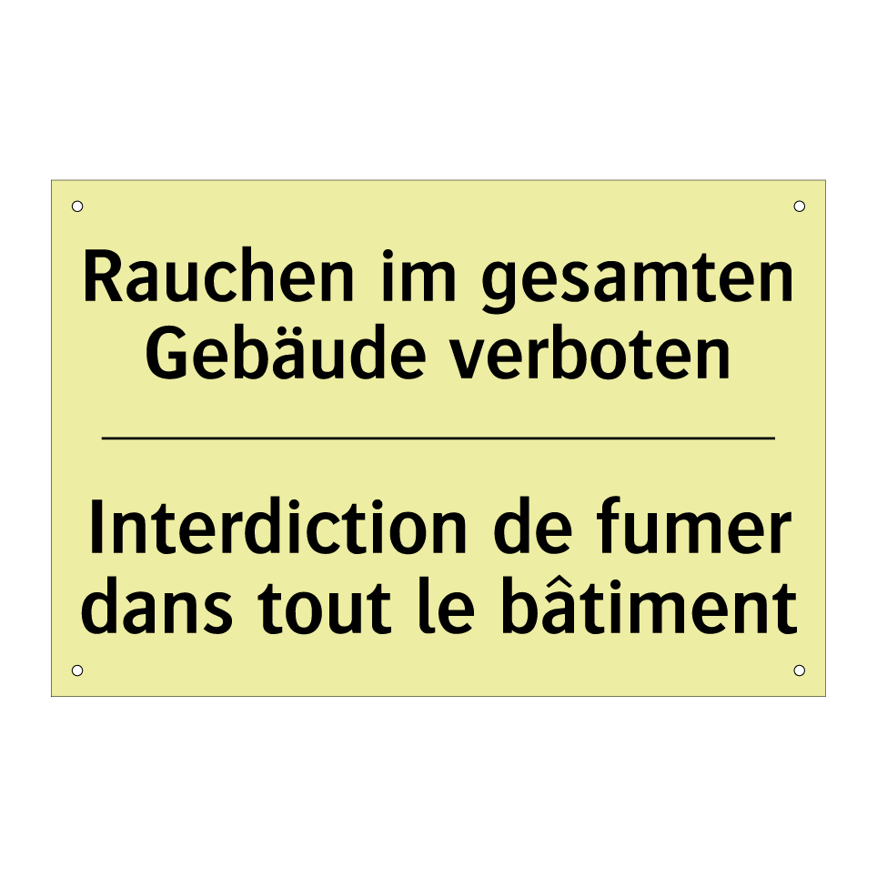 Rauchen im gesamten Gebäude verboten /.../ - Interdiction de fumer dans tout /.../