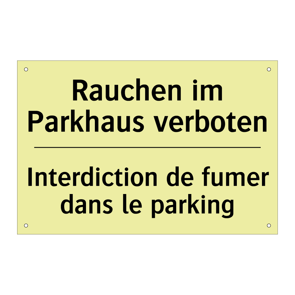 Rauchen im Parkhaus verboten - Interdiction de fumer dans le /.../