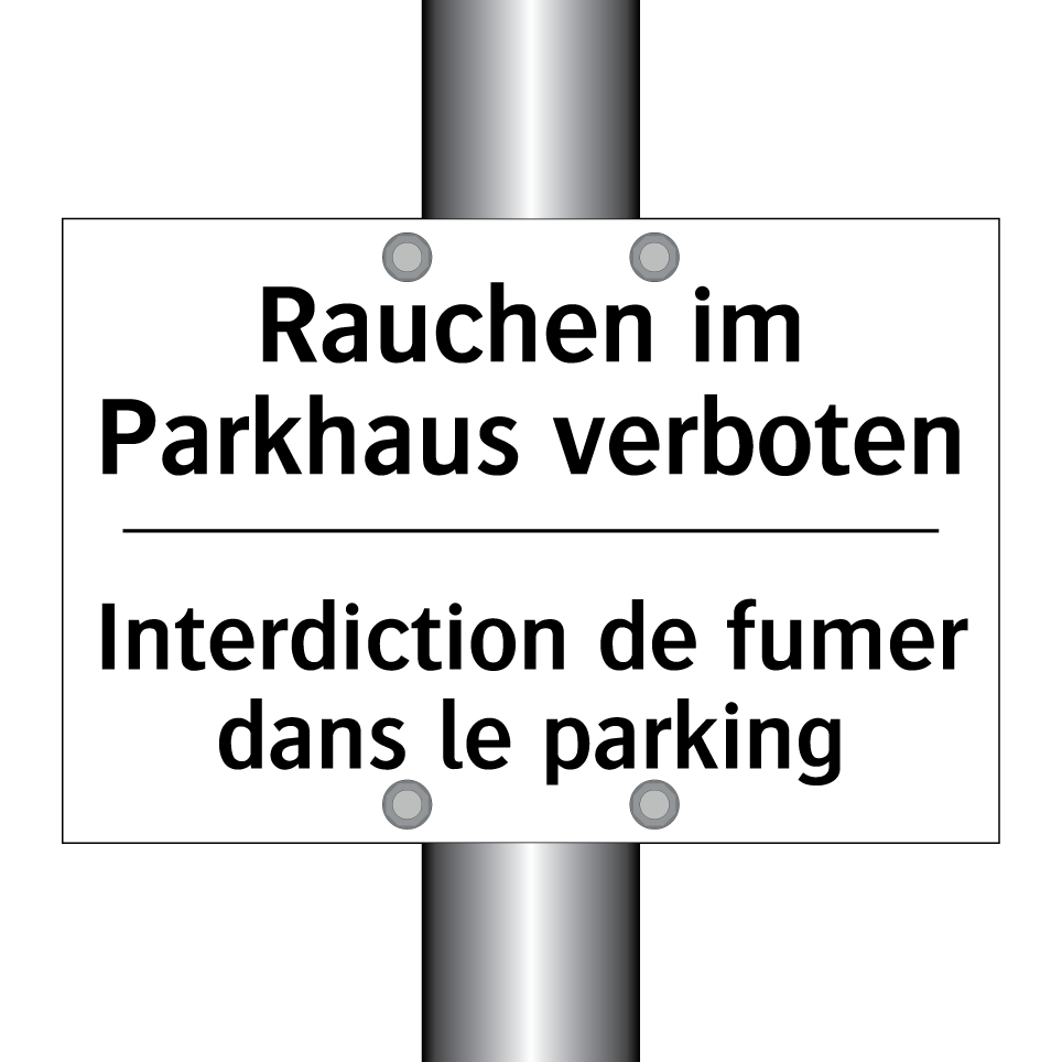 Rauchen im Parkhaus verboten - Interdiction de fumer dans le /.../