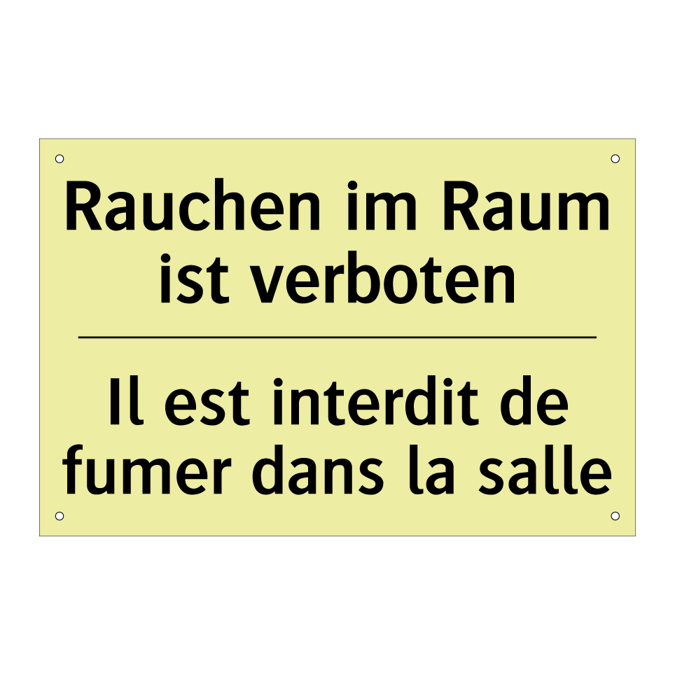 Rauchen im Raum ist verboten - Il est interdit de fumer dans /.../