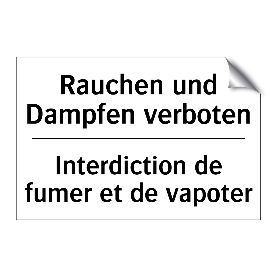 Rauchen und Dampfen verboten - Interdiction de fumer et de vapoter /.../