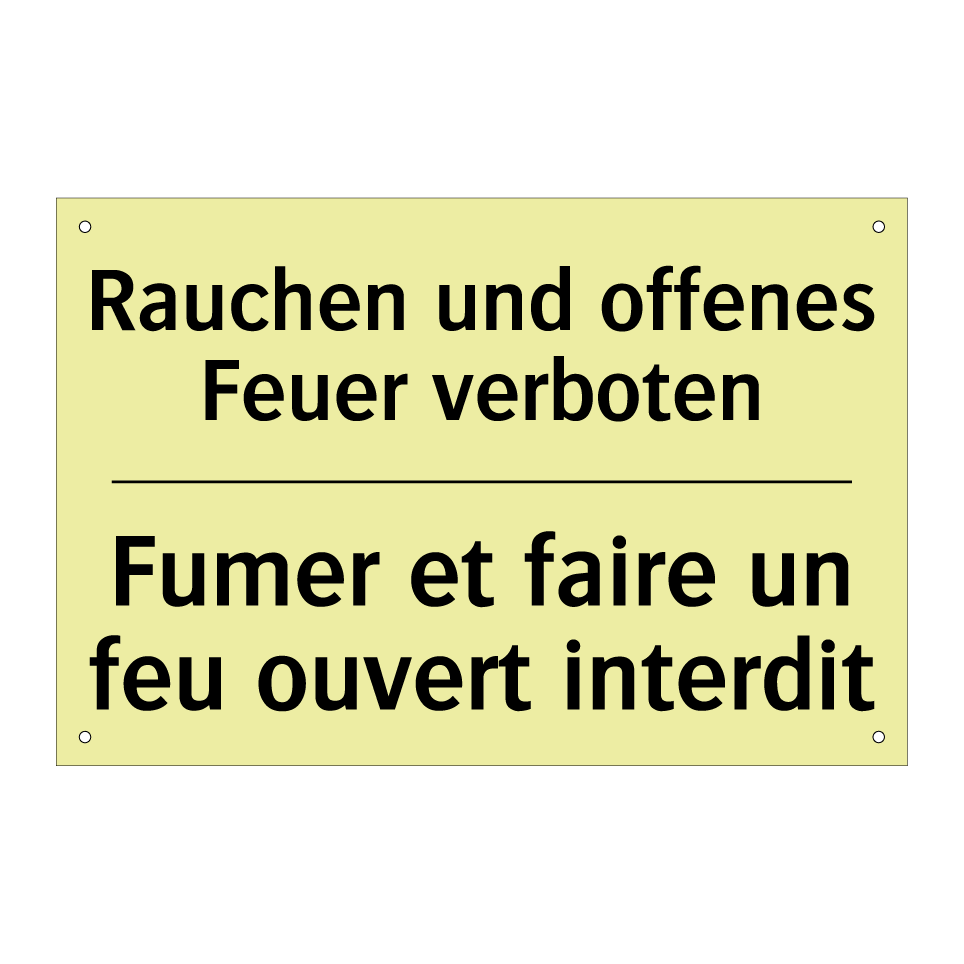 Rauchen und offenes Feuer verboten /.../ - Fumer et faire un feu ouvert interdit /.../