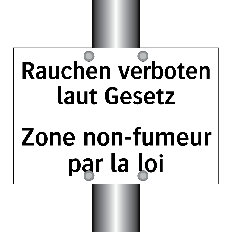 Rauchen verboten laut Gesetz - Zone non-fumeur par la loi