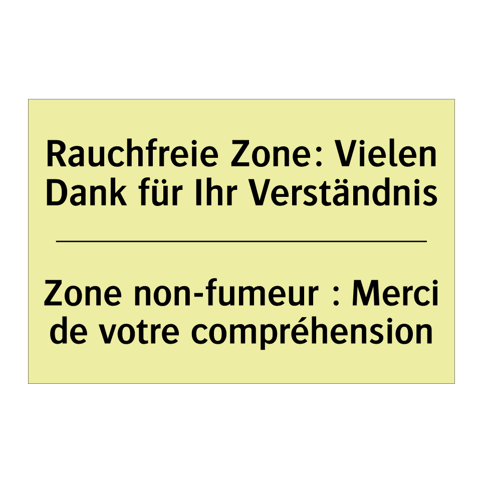 Rauchfreie Zone: Vielen Dank für /.../ - Zone non-fumeur : Merci de votre /.../