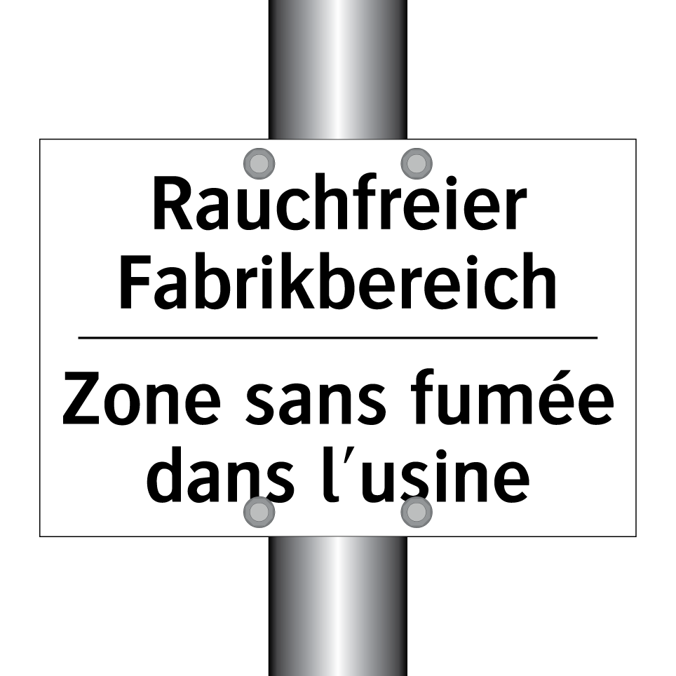 Rauchfreier Fabrikbereich - Zone sans fumée dans l'usine