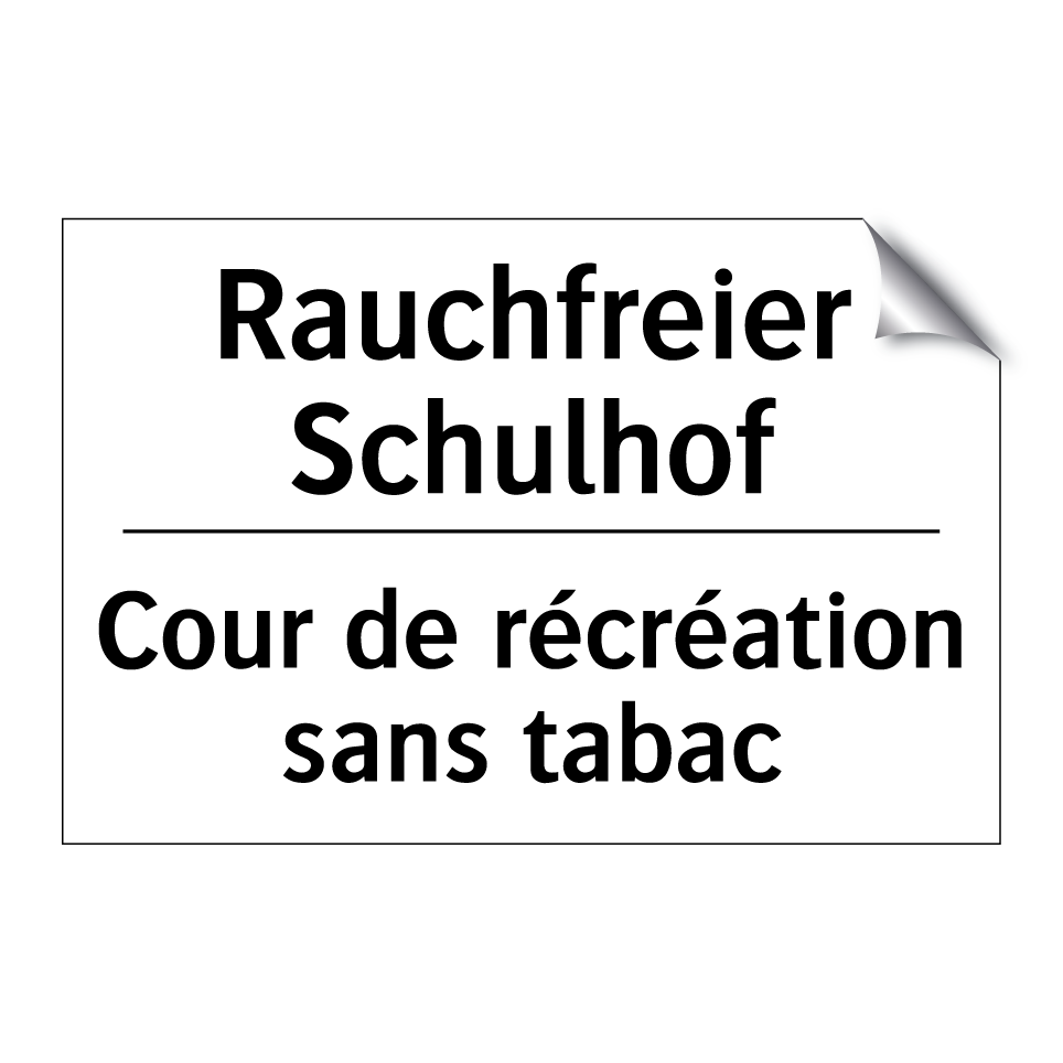 Rauchfreier Schulhof - Cour de récréation sans tabac