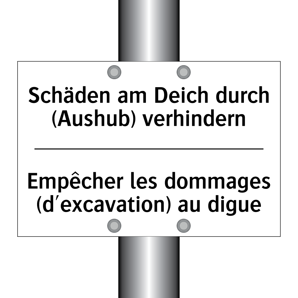 Schäden am Deich durch (Aushub) /.../ - Empêcher les dommages (d'excavation) /.../