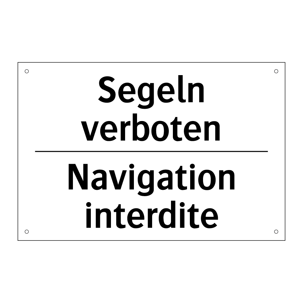 Segeln verboten - Navigation interdite