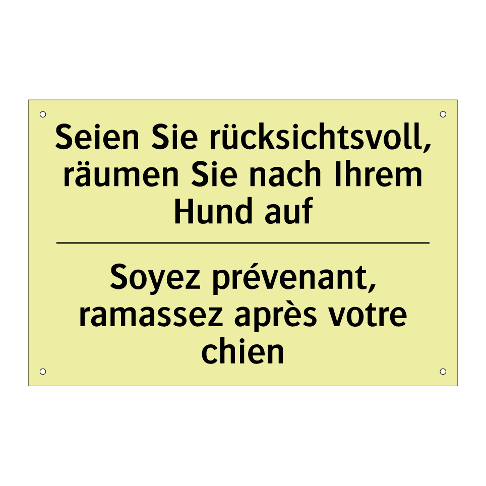 Seien Sie rücksichtsvoll, räumen /.../ - Soyez prévenant, ramassez après /.../
