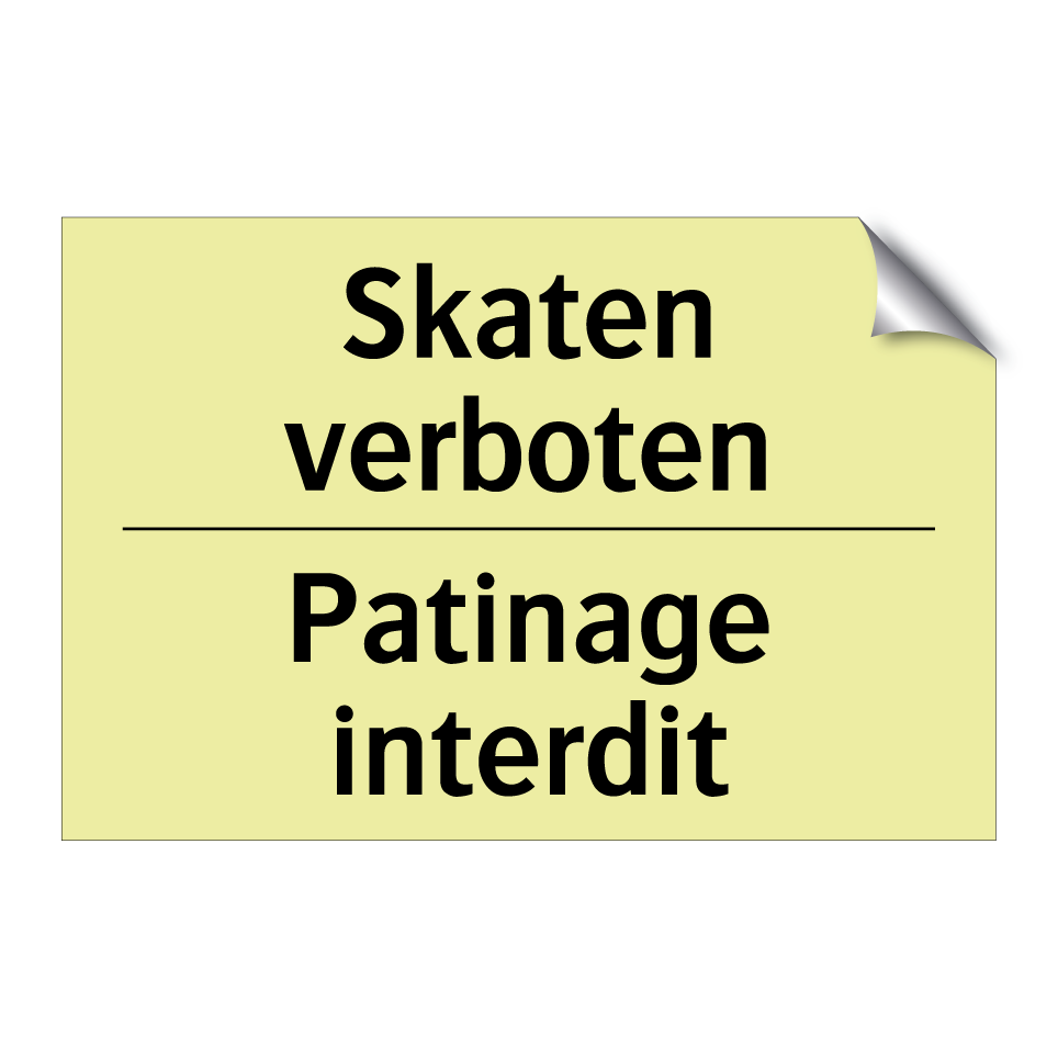 Skaten verboten - Patinage interdit