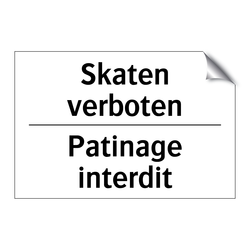 Skaten verboten - Patinage interdit