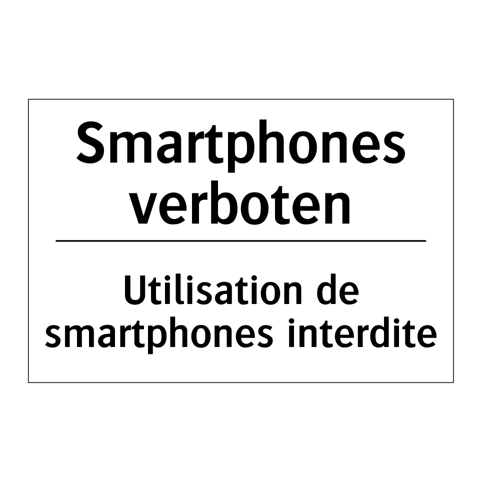 Smartphones verboten - Utilisation de smartphones interdite /.../