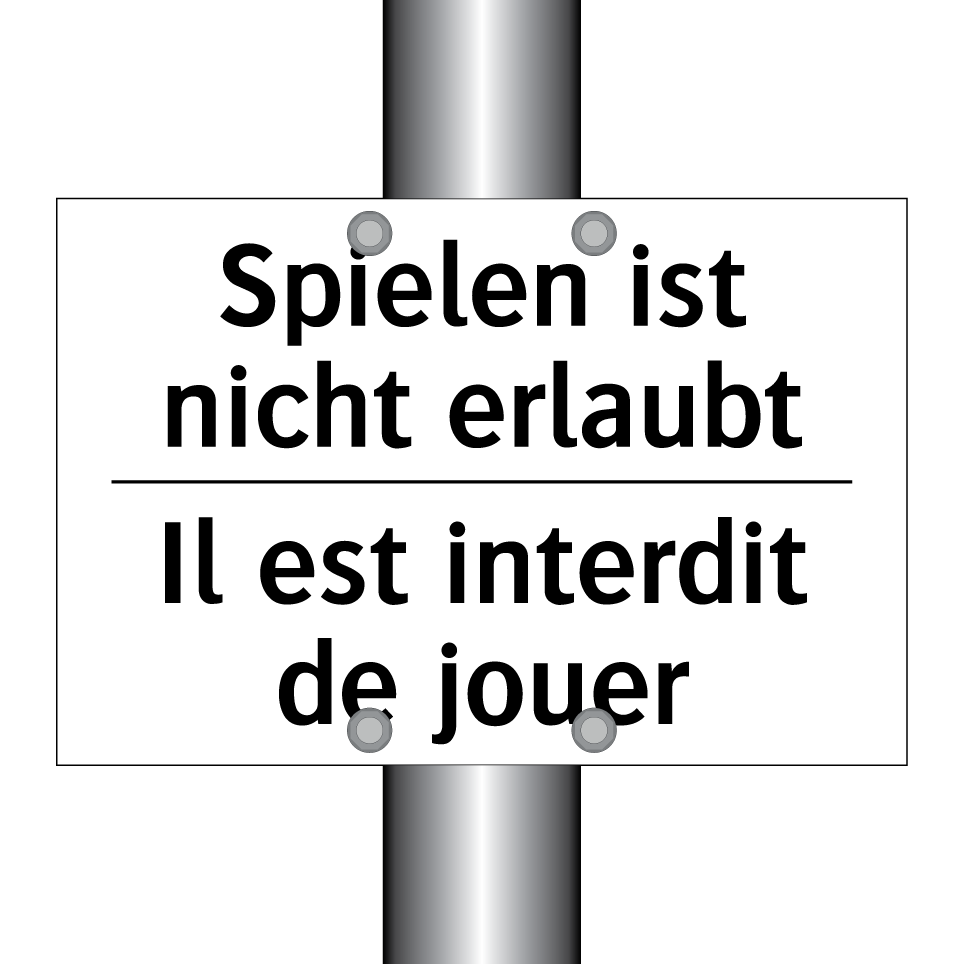 Spielen ist nicht erlaubt - Il est interdit de jouer