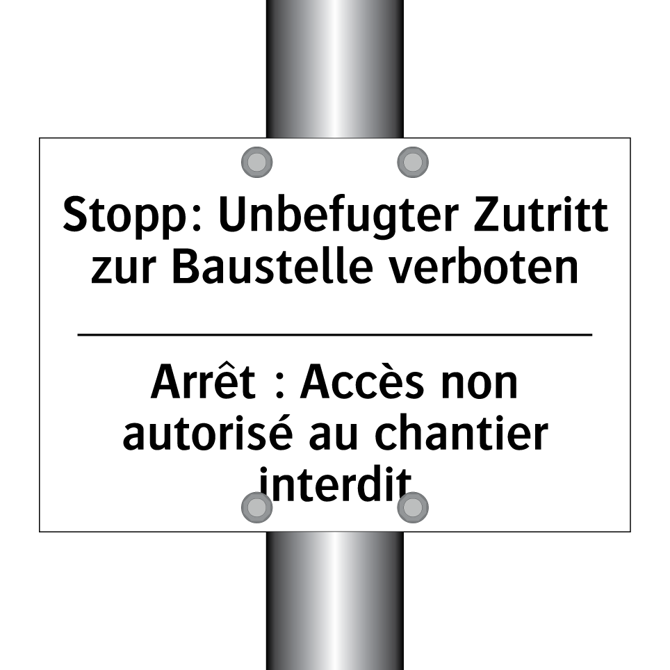 Stopp: Unbefugter Zutritt zur /.../ - Arrêt : Accès non autorisé au /.../