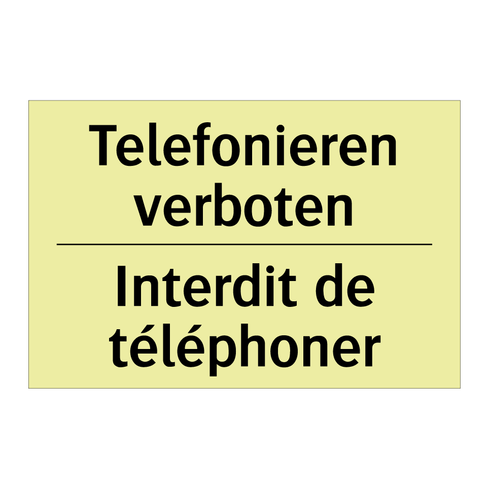 Telefonieren verboten - Interdit de téléphoner