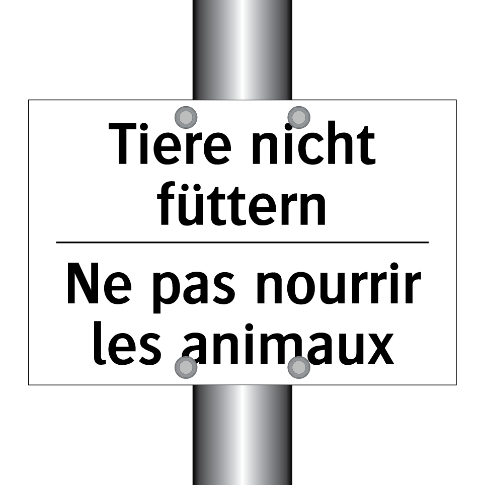Tiere nicht füttern - Ne pas nourrir les animaux