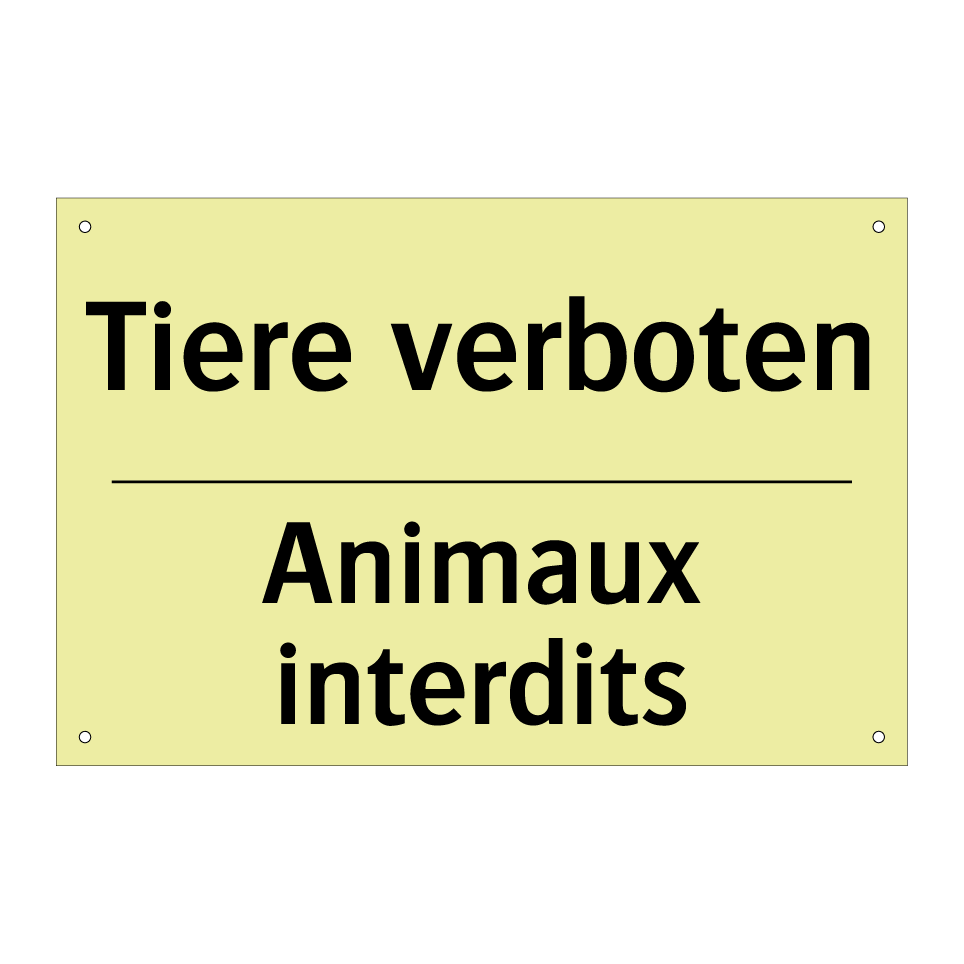 Tiere verboten - Animaux interdits