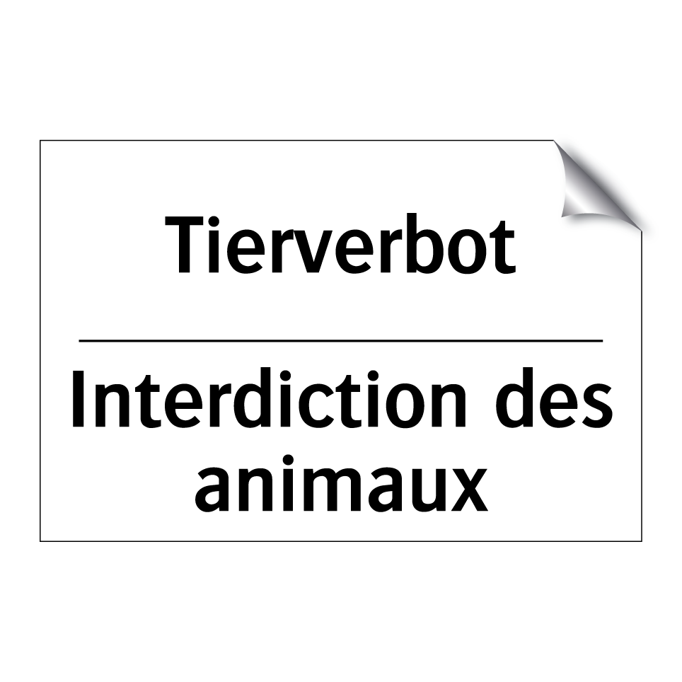 Tierverbot - Interdiction des animaux