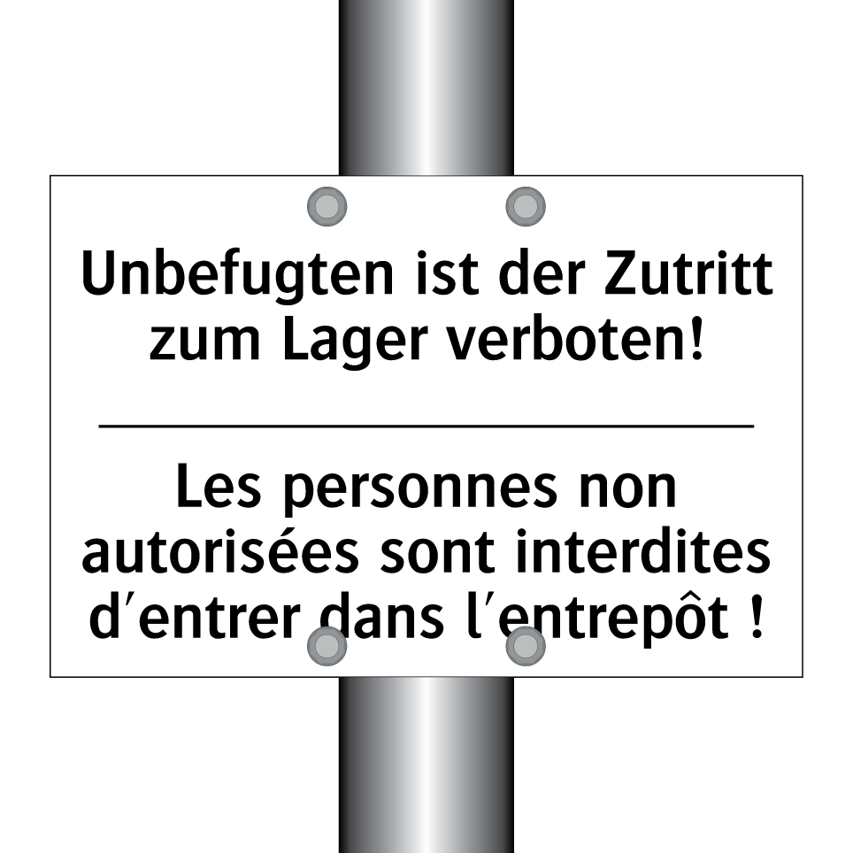 Unbefugten ist der Zutritt zum /.../ - Les personnes non autorisées sont /.../