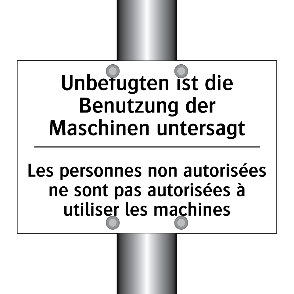 Unbefugten ist die Benutzung der /.../ - Les personnes non autorisées ne /.../