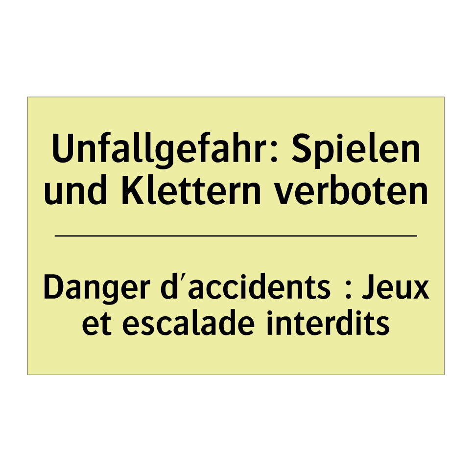 Unfallgefahr: Spielen und Klettern /.../ - Danger d'accidents : Jeux et escalade /.../