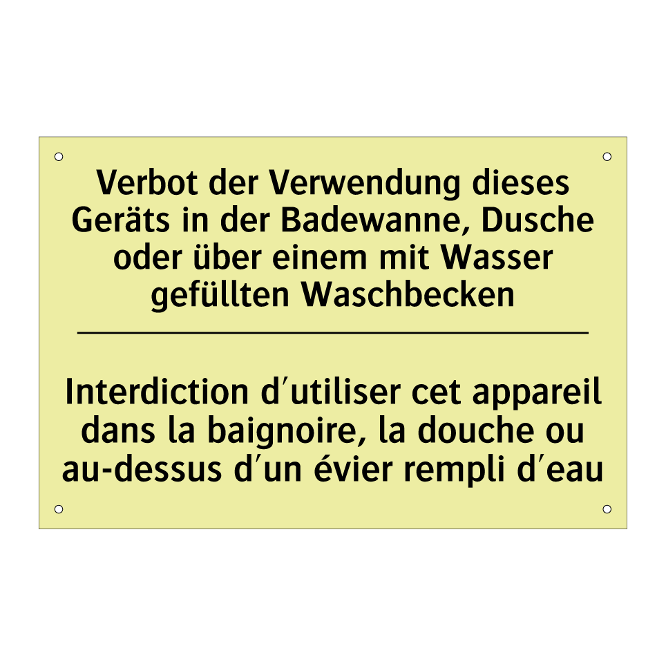 Verbot der Verwendung dieses Geräts /.../ - Interdiction d'utiliser cet appareil /.../